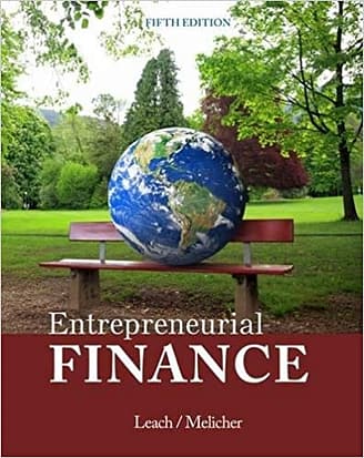 Official Test Bank for Entrepreneurial Finance by Leach 5th Edition