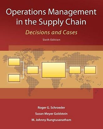 Official Test Bank for Operations Management in the Supply Chain: Decisions and Cases 6th Edition