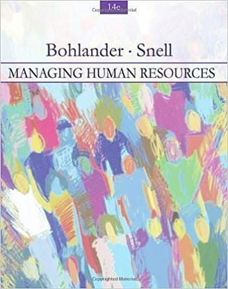Official Test Bank for Managing Human Resources by Bohlander 14th Edition