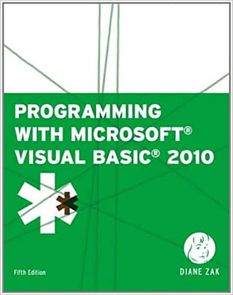 Official Test Bank for Programming with Microsoft® Visual Basic® 2010 by Zak 5th Edition