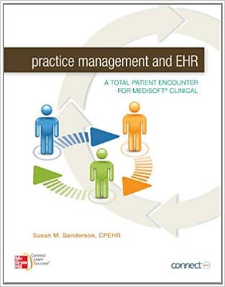 Sanderson - Practice Management and EHR - 1st Edition Test Bank