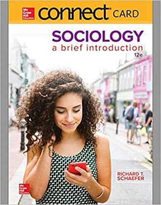 Schaefer - Sociology - 12th Edition Test Bank