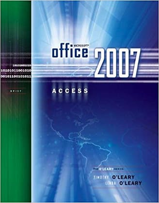 Official Test Bank For Microsoft Office Access 2007 Introductory By O'Leary 1st Edition