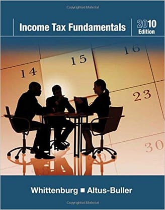 Official Test Bank for Income Tax Fundamentals 2010 Whittenburg by Whittenburg 28th Edition