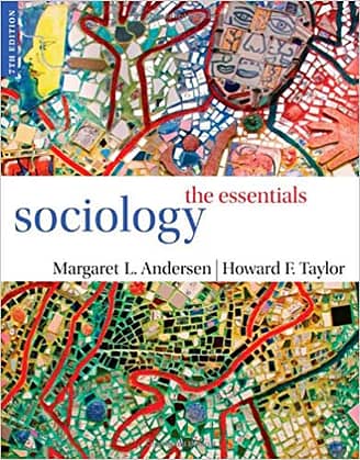 Official Test Bank for Sociology The Essentials by Andersen 7th Edition