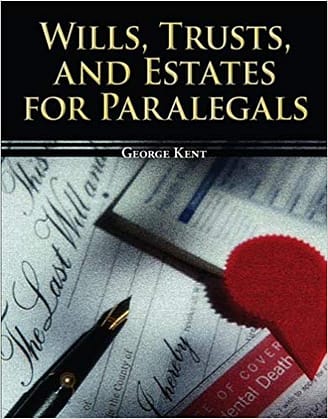 Official Test Bank For Wills, Trusts, and Estates for Paralegals By Kent 1st Edition