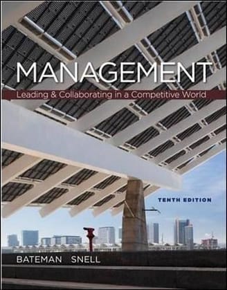 Official Test Bank for Management: Leading & Collaborating in a Competitive World By Bateman 10th Edition