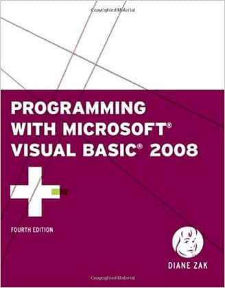 Official Test Bank for Programming with Microsoft Visual Basic 2008 by Zak 4th Edition