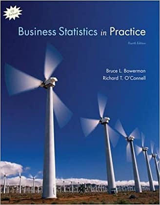 Official Test Bank for Business Statistics in Practice by Bowerman 4th Edition