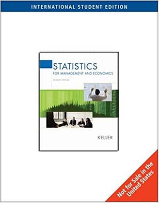 Official Test Bank for Statistics for Management and Economics by Keller 7th Edition