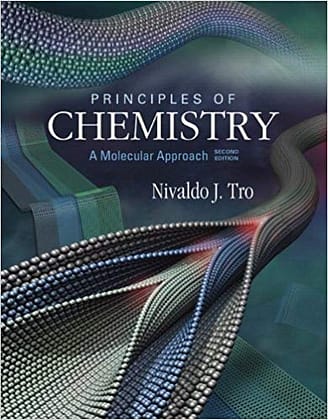 Official Test Bank for Principles of Chemistry A Molecular Approach By Tro 2nd Edition