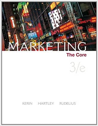 Official Test Bank for Marketing: The Core by Kerin 3rd Edition