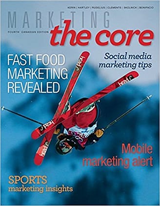 Official Test Bank for Marketing: The Core by Kerin 4th Canadian Edition