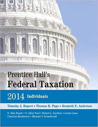 Official Test Bank for Prentice Hall's Federal Taxation 2014 Individuals By Rupert 27th Edition