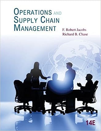 Official Test Bank for Operations and Supply Management by Jacobs 14th Edition