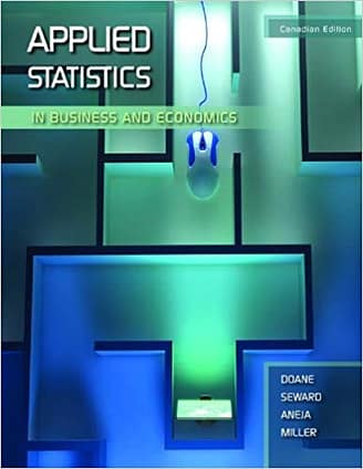 Official Test Bank for Applied Statistics in Business and Economics by Doane 1st Canadian Edition
