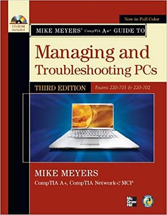 Official Test Bank Managing and Troubleshooting PCs by Meyers 3rd Edition
