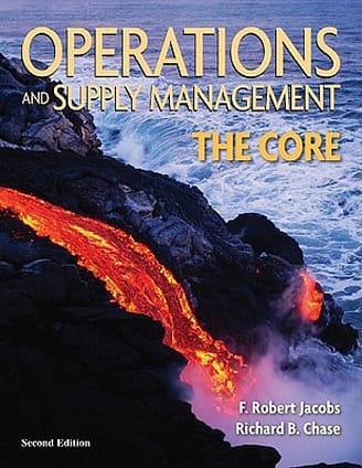 Official Test Bank for Operations and Supply Management: The Core by Jacobs 2nd Edition