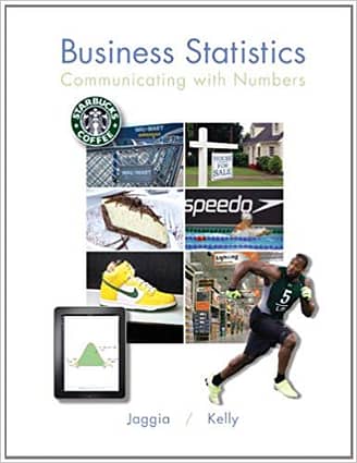 Official Test Bank for Business Statistics: Communicating with Numbers by Jaggia 1st Edition