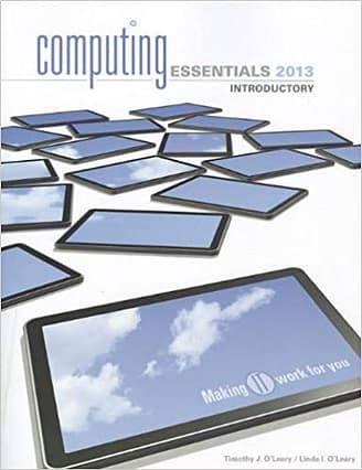 Official Test Bank for Computing Essentials 2013 Intro by OLeary 23rd Edition