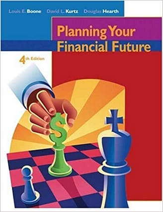 Official Test Bank for Planning Your Financial Future By Boone 4th Edition
