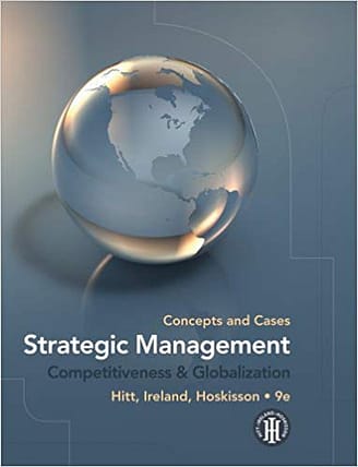 Official Test Bank For Strategic Management Concepts and Cases Competitiveness and Globalization By Hitt 9th Edition
