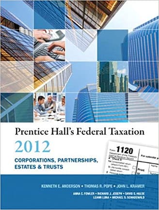 Official Test Bank for Prentice Hall's Federal Taxation 2012 Corporations, Partnerships, Estates & Trusts By Anderson 25th Edition
