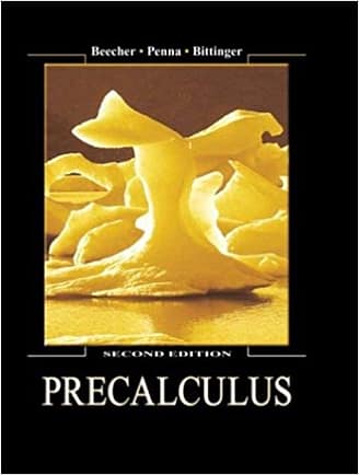 Official Test Bank for Precalculus By Beecher 2nd Edition