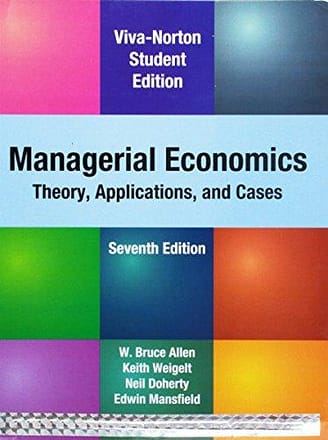 Official Test Bank for Managerial Economics by Allen 7th Edition