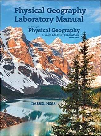 Official Test Bank for Physical Geography Laboratory Manual for McKnight's Physical Geography A Landscape Appreciation by Hess 11th Edition