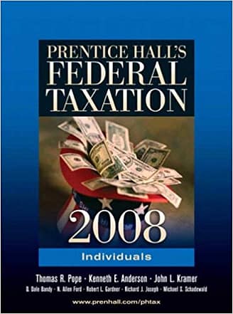 Official Test Bank for Prentice Hall's Federal Taxation 2008 Individuals By Pope 21st Edition