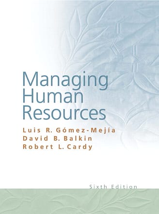 Official Test Bank for Managing Human Resources by Gomez-Mejia 6th Edition