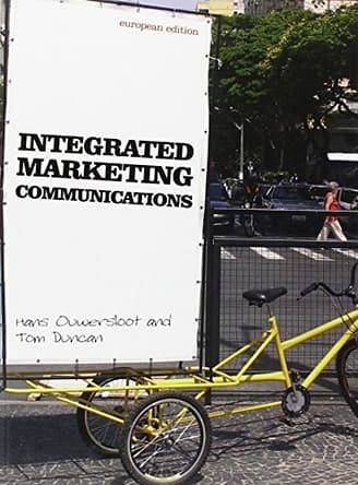 Official Test Bank for Integrated Marketing Communications by Ouwersloot 1st Edition
