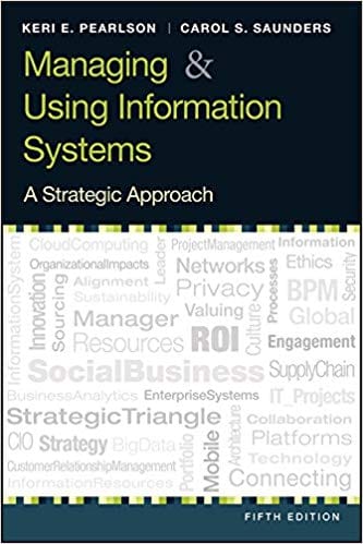 Managing and Using Information Systems by Pearson. Test bank
