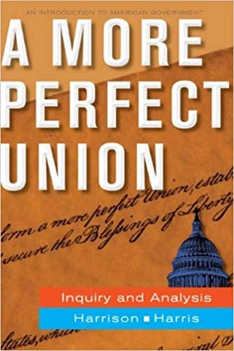 Accredited Test Bank for Harrison - A More Perfect Union - 1st Edition