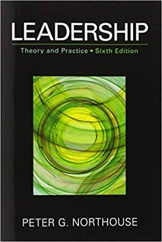 Official Test Bank for Leadership Theory And Practice By Northouse 6th Edition