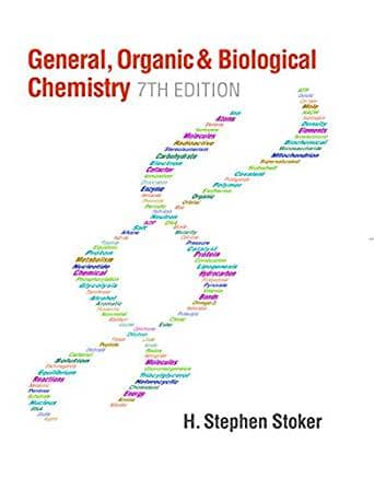 Official Test Bank for General, Organic, and Biological Chemistry by Stoker 7th Edition