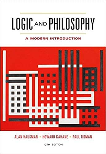 Official Test Bank for Logic and Philosophy A Modern Introduction By Hausman 12th Edition