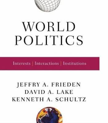 World Politics Interests by Frieden. test bank