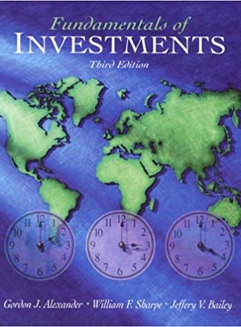 Official Test Bank for Fundamentals of Investments by Alexander 3rd Editon