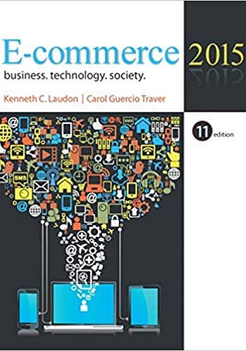 Official Test Bank for E-Commerce 2015 by Laudon 11th Edition