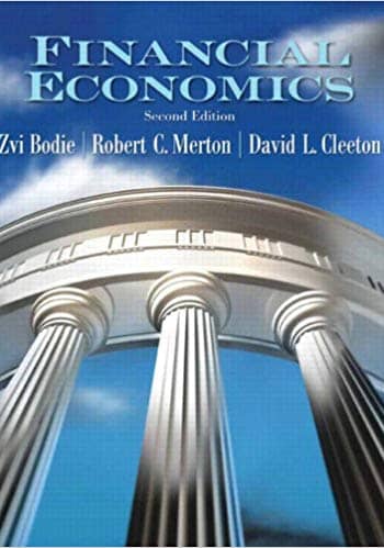Official Test Bank for Financial Economics by Bodie 2nd Edition