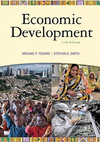 Official Test Bank for Economic Development by Todaro 11th Edition
