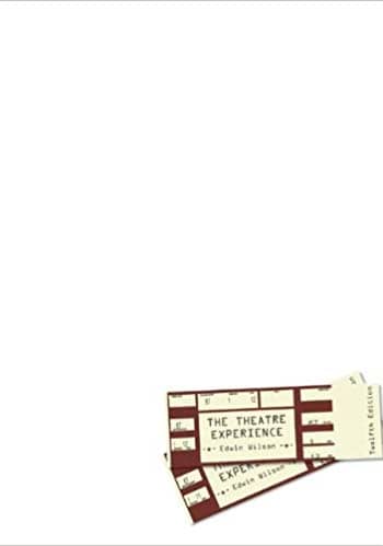 Accredited Test Bank for The Theater Experience by Wilson 12th Edition