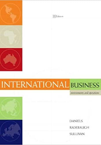 Official Test Bank for International Business By Daniels 11th Edition