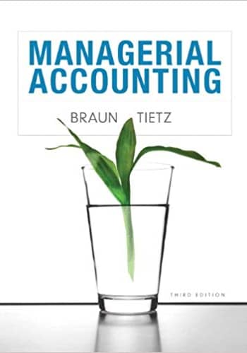 Official Test Bank for Managerial Accounting By Braun 3rd Edition