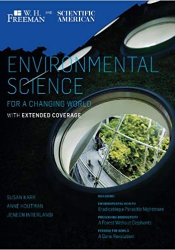 Official Test Bank for Scientific American Environmental Science for a Changing World By Houtman 1st Edition