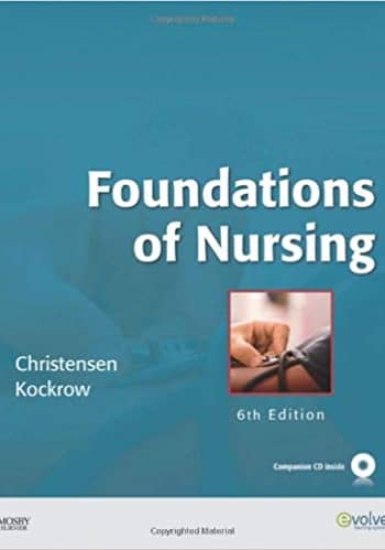 Official Test Bank for Foundations of Nursing Lauristen by Christensen 6th Edition