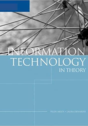 Official Test Bank for Information Technology in Theory by Aksoy 1st Edition