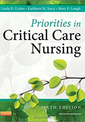 Official Test Bank for Priorities in Critical Care Nursing by Urden 6th Edition